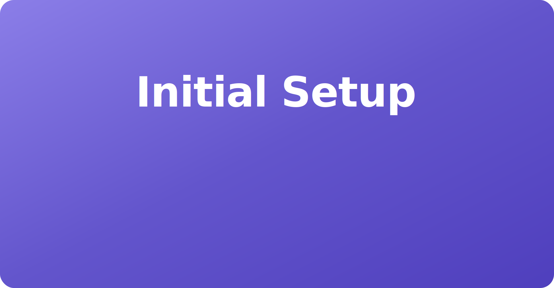 card_1_initial_setup-2